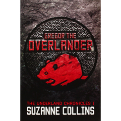Gregor the Overlander By Suzanne Collins