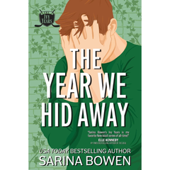 The Year We Hid Away By Sarina Bowen