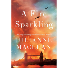 A Fire Sparkling By Julianne MacLean