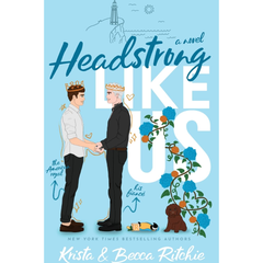 Headstrong Like Us By Krista Ritchie