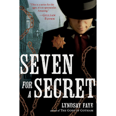 Seven for a Secret By Lyndsay Faye