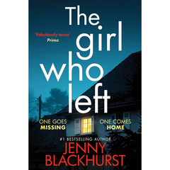 The Girl Who Left By Jenny Blackhurst