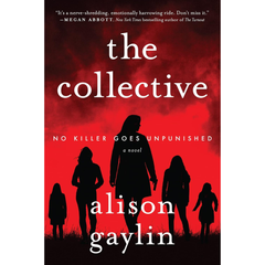 The Collective By Alison Gaylin