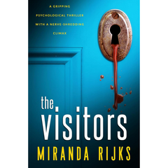 The Visitors By Miranda Rijks