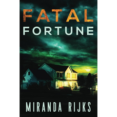 Fatal Fortune By Miranda Rijks