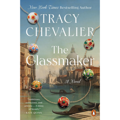 The Glassmaker By Tracy Chevalier