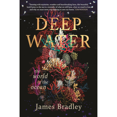 Deep Water By James Bradley
