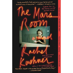 The Mars Room By Rachel Kushner