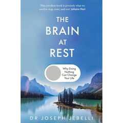 The Brain at Rest By Joseph Jebelli
