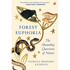 Forest Euphoria By Patricia Ononiwu Kaishian