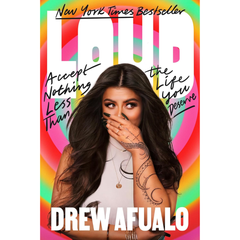 Loud By Drew Afualo