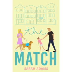 The Match By Sarah Adams