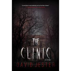 The Clinic By David Jester