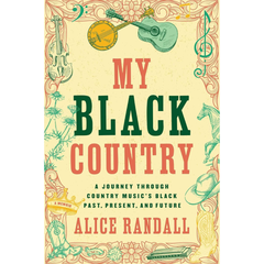 My Black Country By Alice Randall