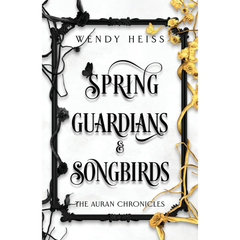 Spring Guardians and Songbirds By Wendy Heiss