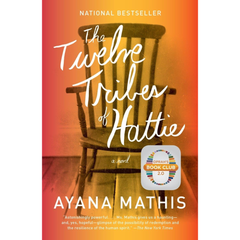 The Twelve Tribes of Hattie By Ayana Mathis