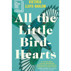 All the Little Bird-Hearts By Viktoria Lloyd-Barlow