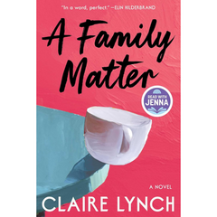 A Family Matter By Claire Lynch