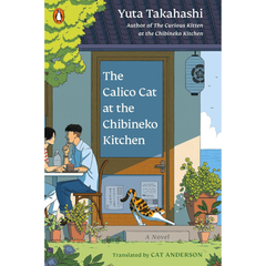 The Calico Cat at the Chibineko Kitchen By Yuta Takahashi