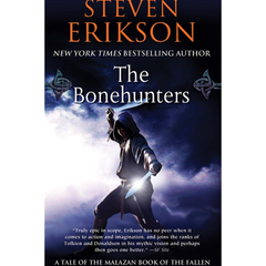 The Bonehunters By Steven Erikson