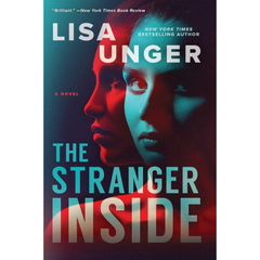 The Stranger Inside By Lisa Unger