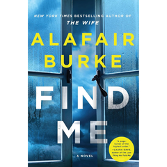 Find Me By Alafair Burke