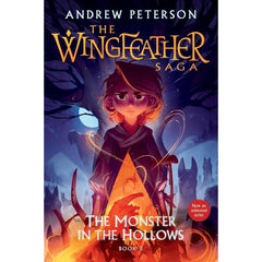 The Monster in the Hollows By Andrew Peterson