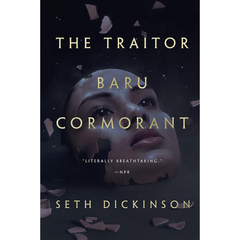 The Traitor Baru Cormorant By Seth Dickinson