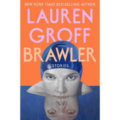 Brawler By Lauren Groff