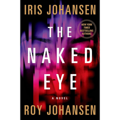 The Naked Eye By Iris Johansen