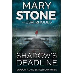 Shadow's Deadline By Mary Stone