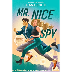 Mr. Nice Spy By Tiana Smith