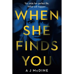 When She Finds You By A.J. McDine