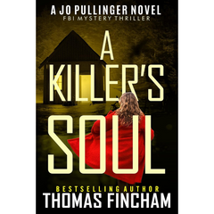 A Killer’s Soul By Thomas Fincham