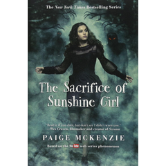 The Sacrifice of Sunshine Girl By Paige McKenzie