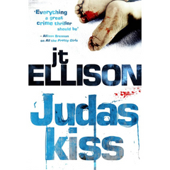 Judas Kiss By J.T. Ellison