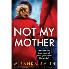 Not My Mother By Miranda Smith