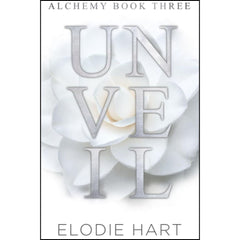 Unveil By Elodie Hart