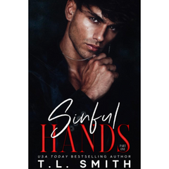 Sinful Hands By T.L. Smith