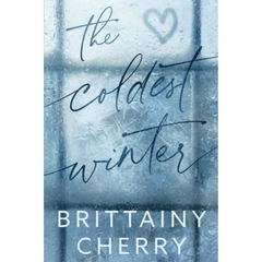 The Coldest Winter By Brittainy C. Cherry