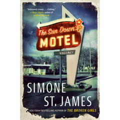 The Sun Down Motel By Simone St. James