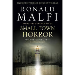 Small Town Horror By Ronald Malfi