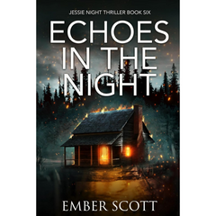 Echoes In The Night By Ember Scott