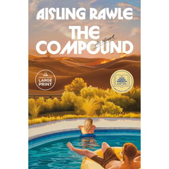 The Compound By Aisling Rawle