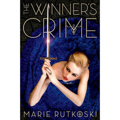 The Winner's Crime By Marie Rutkoski