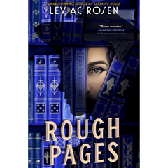 Rough Pages By Lev A.C. Rosen