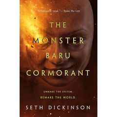 The Monster Baru Cormorant By Seth Dickinson