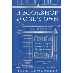 A Bookshop of One’s Own By Jane Cholmeley