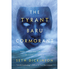 The Tyrant Baru Cormorant By Seth Dickinson