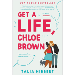 Get a Life Chloe Brown By Talia Hibbert